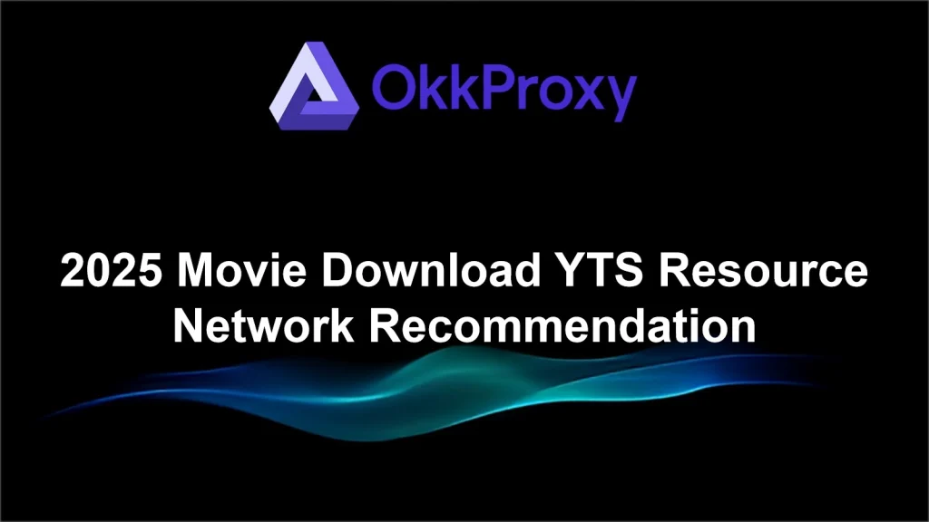 Access YTS (YiFY) anonymously using residential IP proxy