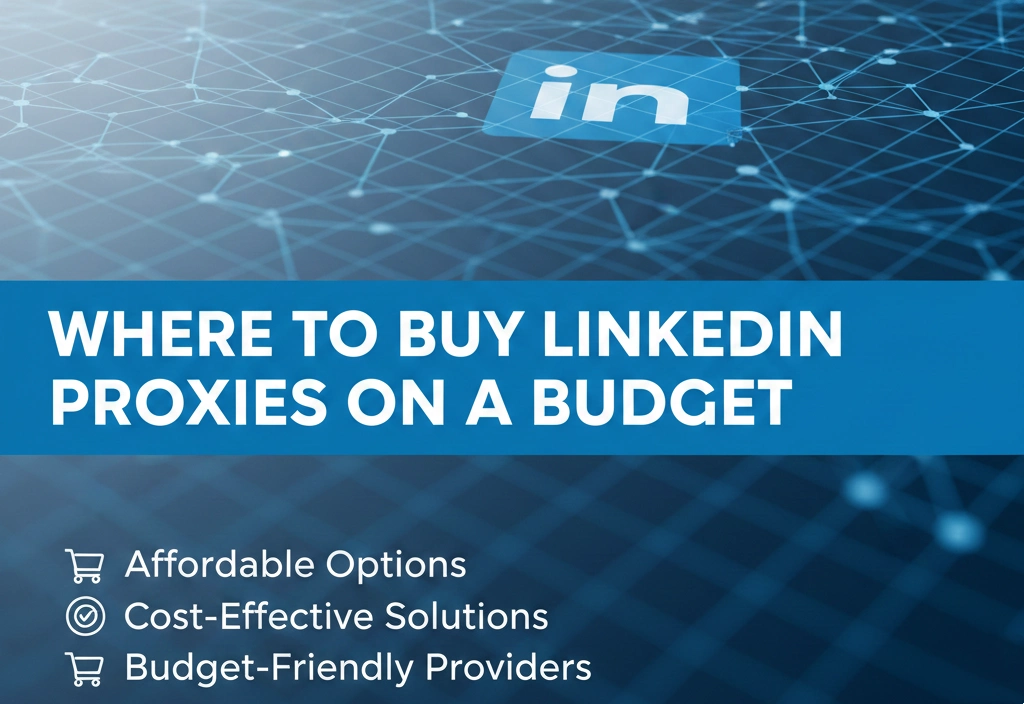 Affordable proxies for LinkedIn automation and scraping-OkkProxy